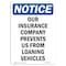 Signmission OSHA Notice Sign, Our Insurance Company Prevents, 18in X 12in Rigid Plastic, 12" W, 18" L, Portrait OS-NS-P-1218-V-17066 - alternate 1